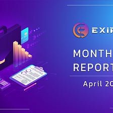 EXIP Monthly Report | April, 2022