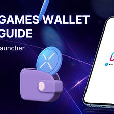 [XPLA GAMES WALLET USER GUIDE] #4. Game Launcher
