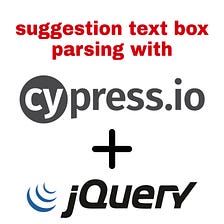Cypress: Parsing through search suggestion text box with Jquery
