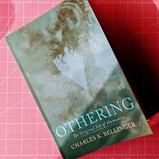 Book Review: Othering: The Original Sin of Humanity