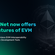 SparqNet now offers 1:1 features of EVM