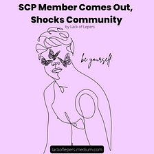 SCP Wiki Member Comes Out, Shocks Community