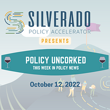Policy Uncorked: October 12, 2022
