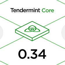 Tendermint 0.34, Protocol Buffers, and You
