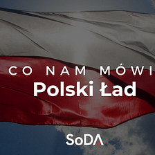 Co nam mówi “Polski Ład”?