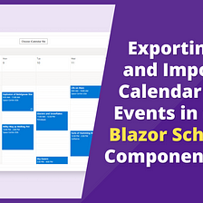 Exporting and Importing Calendar Events in Blazor Scheduler Component