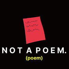 Not a poem ( a poem )