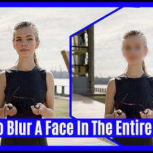 How To Blur A Face Or An Object In Adobe Premiere Pro And Also Motion Track It