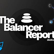 The Balancer Report