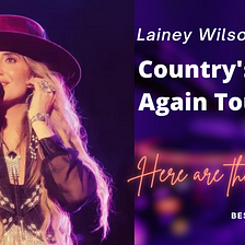 Lainey Wilson’s New Country’s Cool Again Tour For 2024: Everything to Know