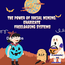 The Power of Social Mining: Eradicate Freeloading Systems