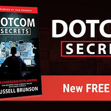 Dotcom Secrets. How it Has Help Businesses Scale 10x
