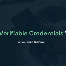 How Verifiable Credentials Work