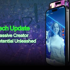 Massive Creator Potential Unleashed With Latest Tech Update