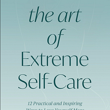 The Art of Extreme Self-care: Cosy, Comforting & Warm