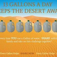 13 Gallons a Day Challange