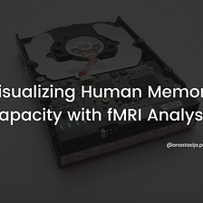 An Introduction to Working Memory Capacity and rs fMRI Mapping