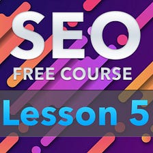 SEO — Choose relevant keywords: Free SEO Course for Wordpress Lesson 5