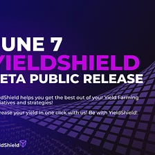 YieldShield Beta Release.