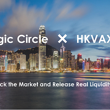 HKVAX allies with Magic Circle to Bring Security Tokens to Hong Kong