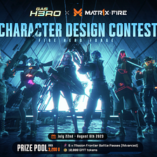 FIRE Hero Forge: Gas Hero x MATR1X FIRE Character Design Contest