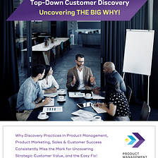Free eBook | Top-Down Customer Discovery — Uncovering THE BIG WHY!