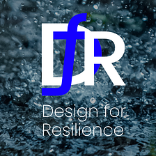 Design For Resilience