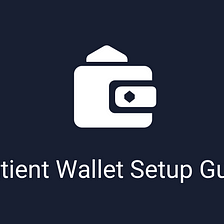How to Set Up the Sentient Wallet