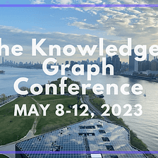 Reflections on the Knowledge Graph Conference 2023