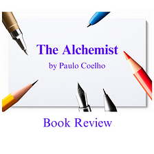 The Alchemist by Paulo Coelho