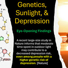 Despite Genetic Predisposition to Depression, Sunlight Remains a Vital Factor for Betterment