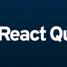 Simplify Data Management in React with React Query