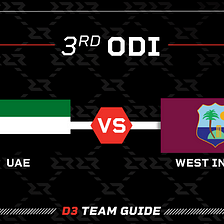 UAE vs West Indies 3rd ODI | D3 Guide