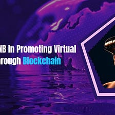 The Role of TNB In Promoting Virtual Power through Blockchain