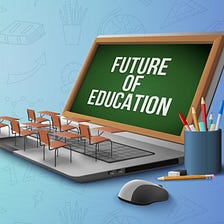 Future of Education: A Glimpse into the Next 20 Years