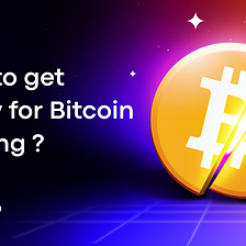 What’s Bitcoin Halving & How to Get Ready for It?