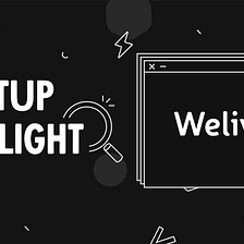 Startup Spotlight Q&A: Welivery