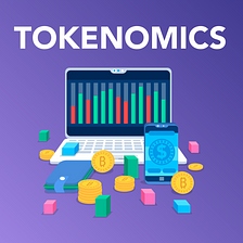 Tokenomics: 4 Factors That Determine a Crypto’s Success