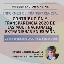 Presentación del informe ‘Contribución y transparencia de las multinacionales extranjeras en España…