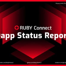 Ruby Connect — Dapp Status Report