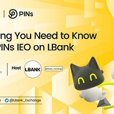 Review: Lbank’s First IEO Project — All You Need to Know About Pins