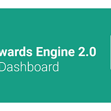 Kin Rewards Engine 2.0 Dashboard