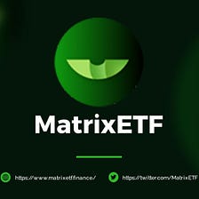 MATRIXETF AND ALL YOU NEED TO KNOW ABOUT ITS TOKEN, $MDF