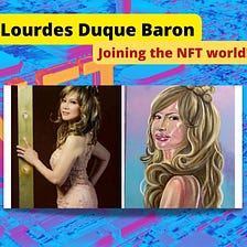 Lourdes Duque Baron se une al mundo NFT!