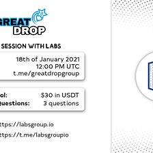 AMA Recap GreatDrop with LABS