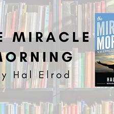 I tried the morning ritual by Hal Elrod