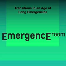 The Emergence Room