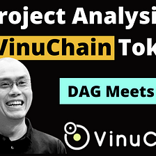 Latest Review of Vinuchain and Analysis of VC Coin