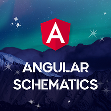 Quick Guide to Angular Schematics: How I Built My First Schematic