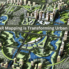 How LiDAR Mapping is Transforming Urban Planning?